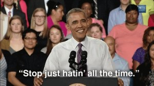 obama-stop-hatin