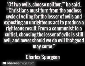 Never choose from two evils